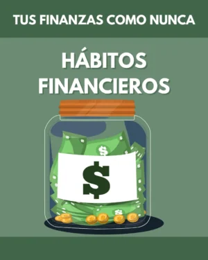 HABITOS FINANCIEROS - Zerattiamo